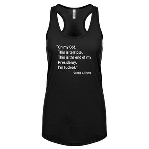 This is the End of my Presidency Womens Racerback Tank Top