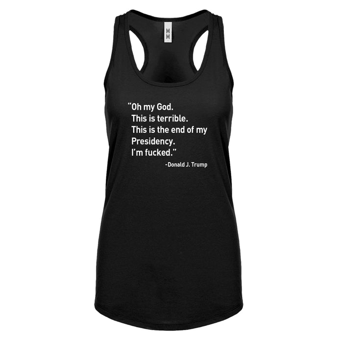 This is the End of my Presidency Womens Racerback Tank Top