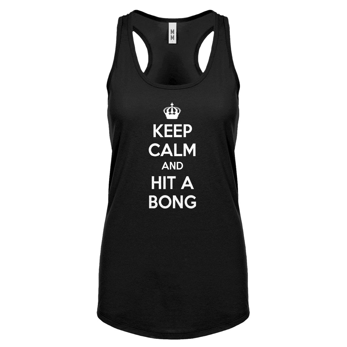 Racerback Keep Calm and Hit a Bong Womens Tank Top