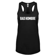 Racerback Bad Hombre Womens Tank Top