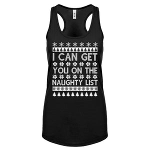 Racerback I can get you on the Naughty List Womens Tank Top