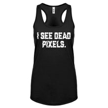 Racerback I See Dead Pixels Womens Tank Top