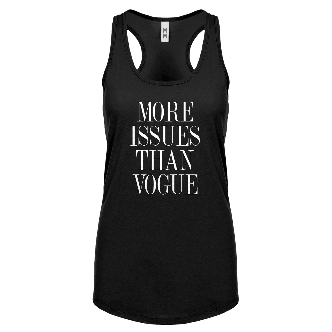 Racerback More Issues than Vogue Womens Tank Top