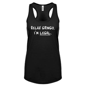 Racerback Relax Gringo I'm Legal Womens Tank Top