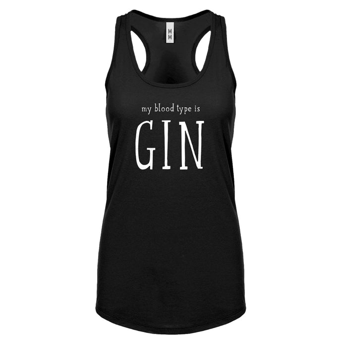 My Blood Type is Gin Womens Racerback Tank Top