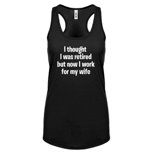 I Thought I was Retired Womens Racerback Tank Top