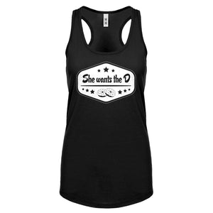 Racerback She Wants the D Womens Tank Top