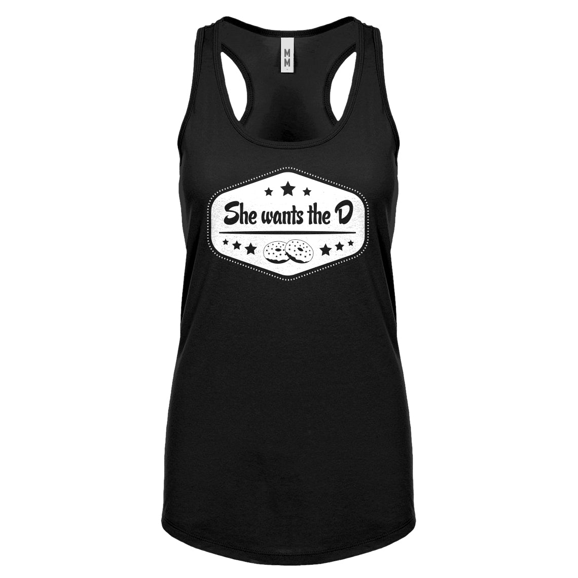 Racerback She Wants the D Womens Tank Top