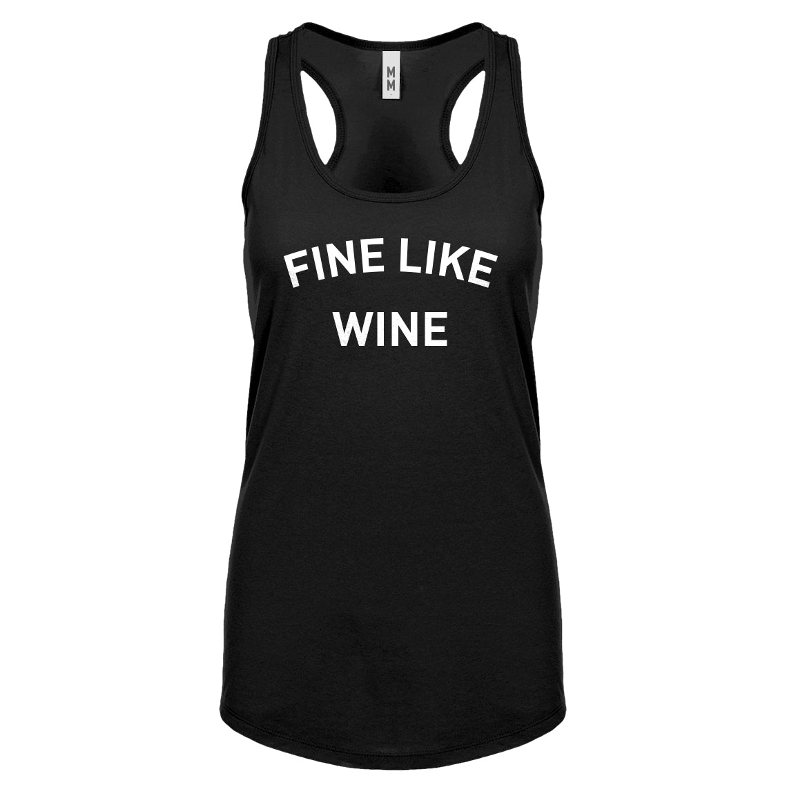 Racerback Fine like Wine Womens Tank Top