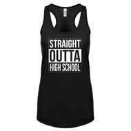 Racerback Straight Outta High School Womens Tank Top