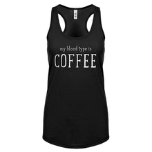 My Blood Type is Coffee Womens Racerback Tank Top