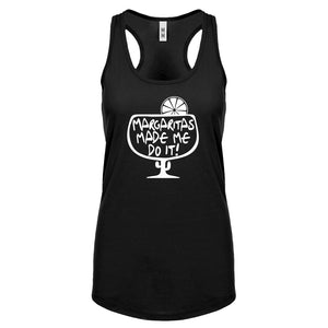 Racerback Margaritas Made Me Do It Womens Tank Top