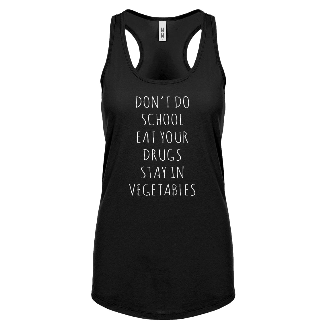 Racerback Eat Your Drugs Womens Tank Top
