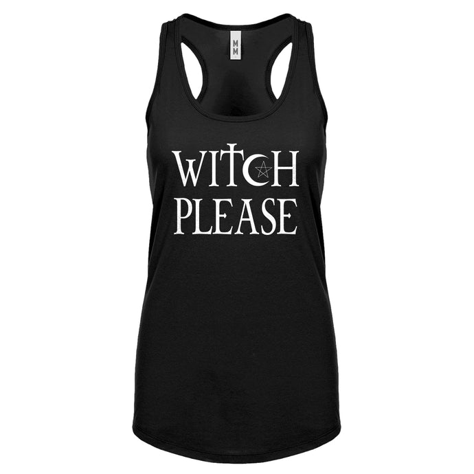 Racerback Witch Please Womens Tank Top