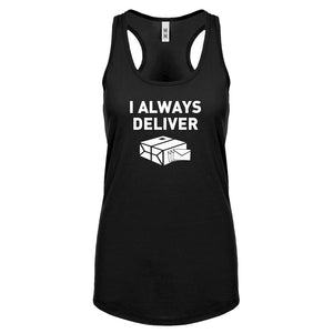 I Always Deliver Womens Racerback Tank Top