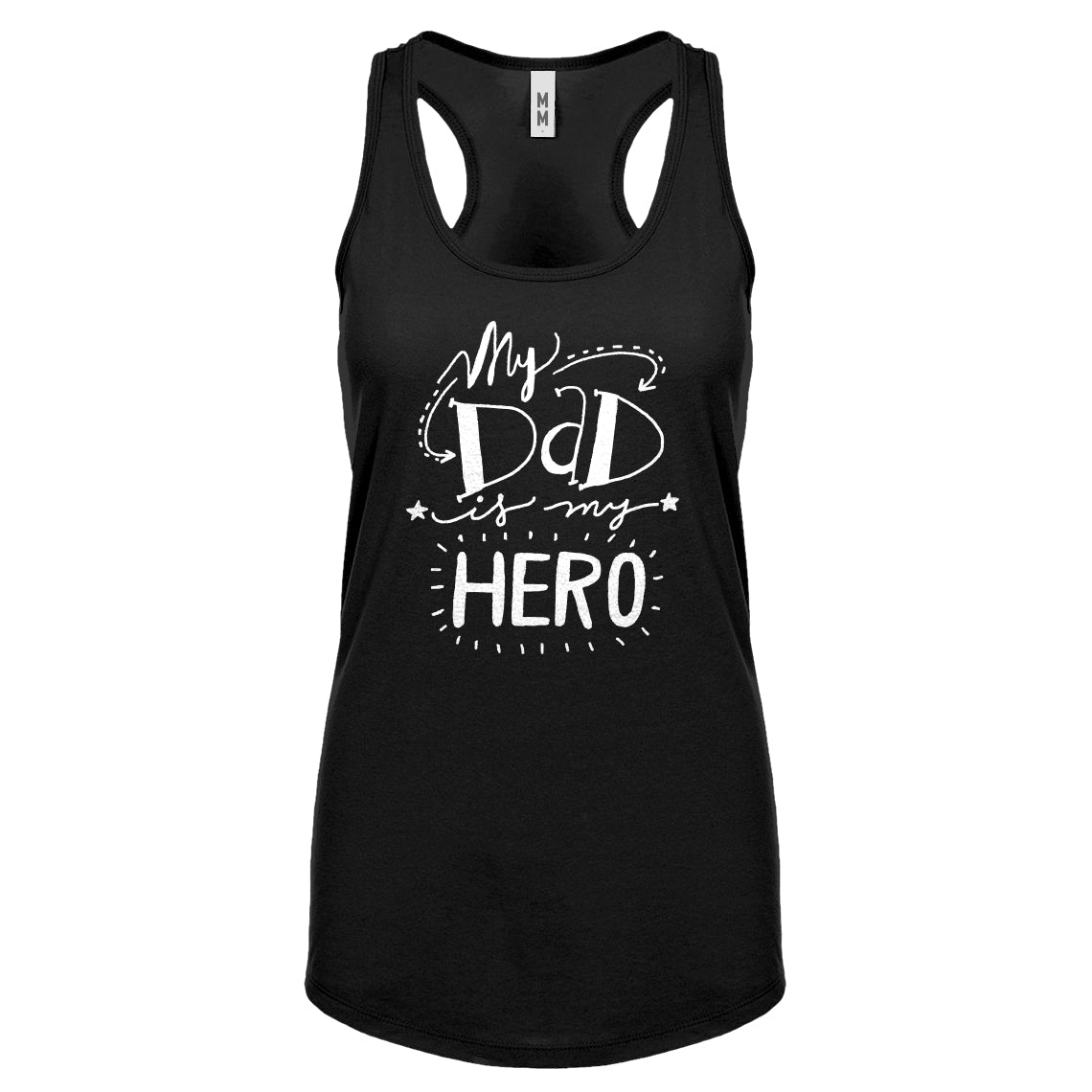 Racerback My Dad is My Hero Womens Tank Top