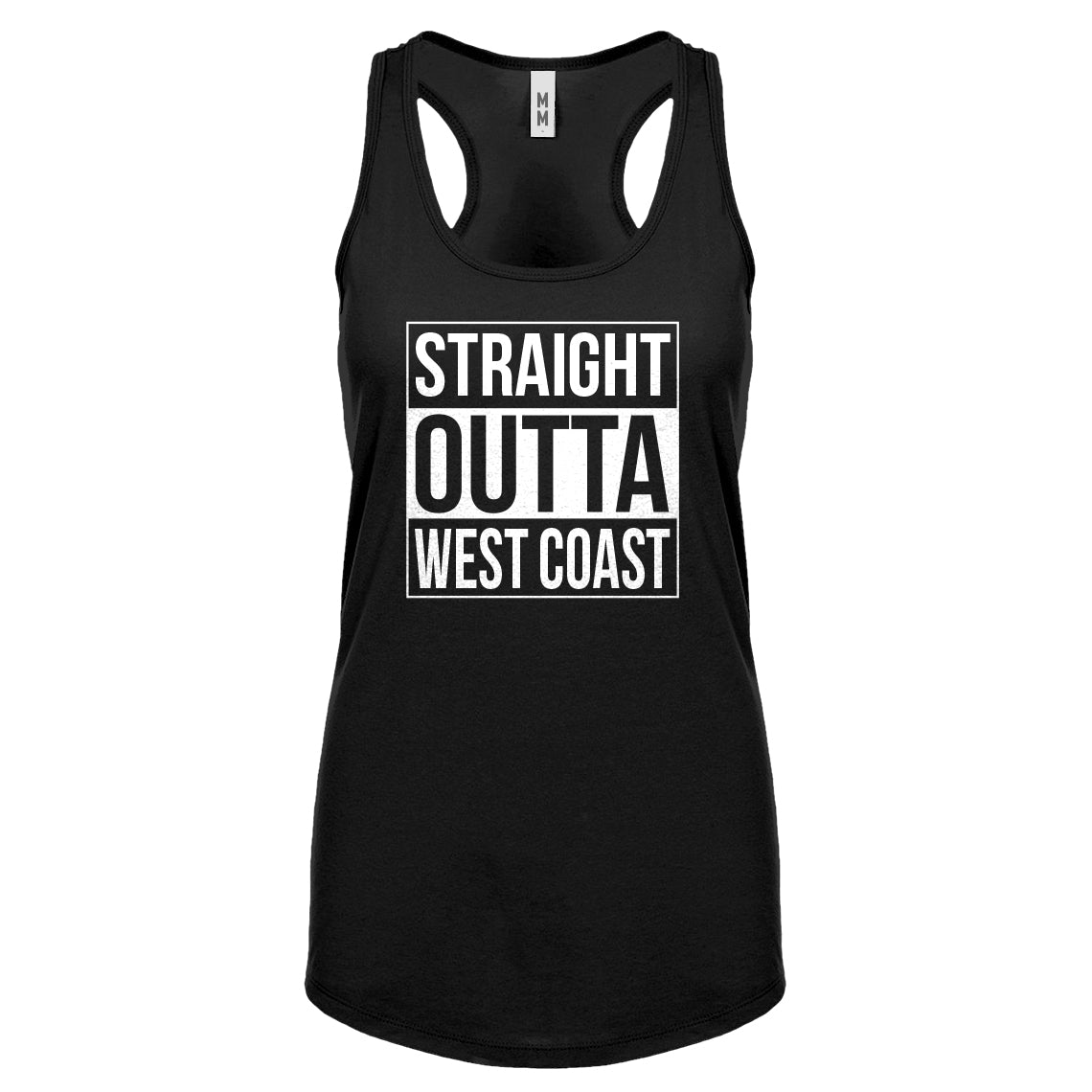 Straight Outta West Coast Womens Racerback Tank Top