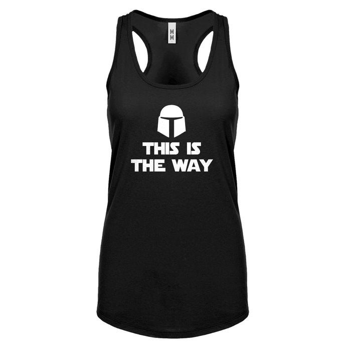 This is the Way Womens Racerback Tank Top