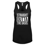 Racerback Straight Outta the Oasis Womens Tank Top