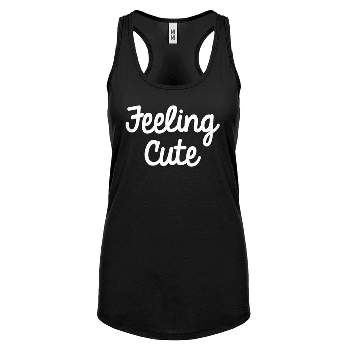 Feeling Cute Womens Racerback Tank Top