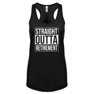 Straight Outta Retirement Womens Racerback Tank Top