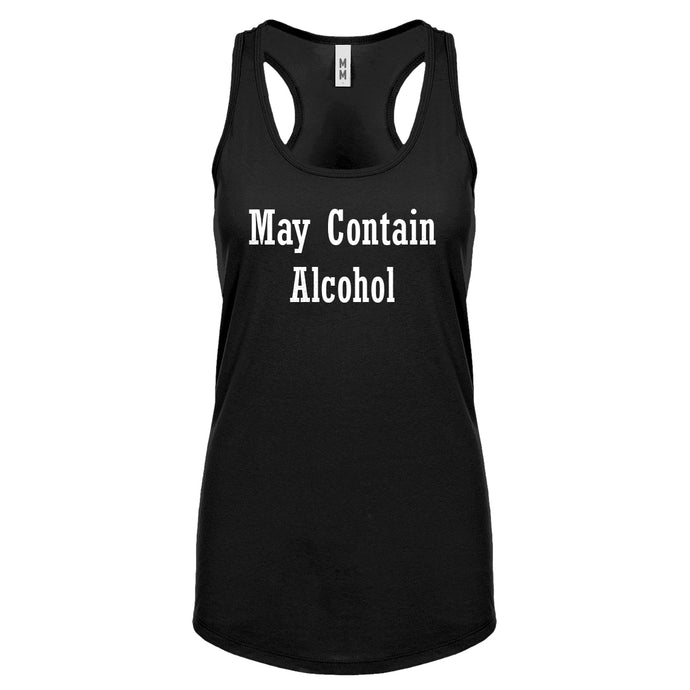 May Contain Alcohol Womens Racerback Tank Top