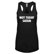 Not Today Satan Womens Racerback Tank Top