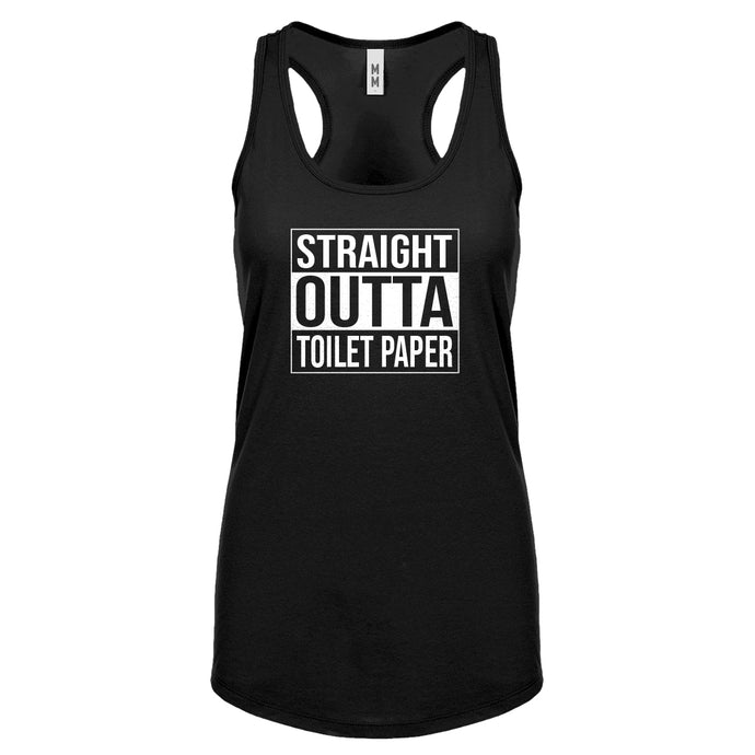 Straight Outta Toilet Paper Womens Racerback Tank Top