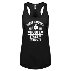Racerback What Happens on the Route Stays on the Route Womens Tank Top