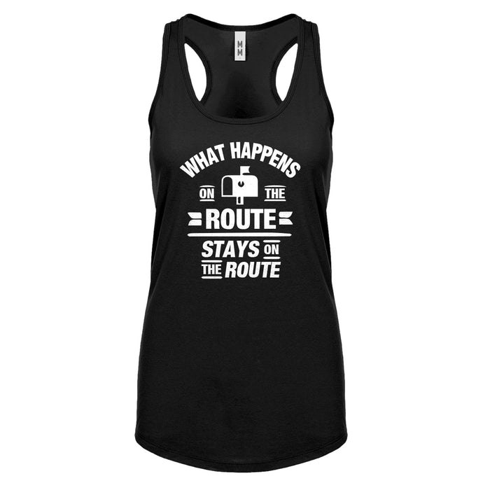 Racerback What Happens on the Route Stays on the Route Womens Tank Top