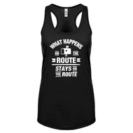 Racerback What Happens on the Route Stays on the Route Womens Tank Top