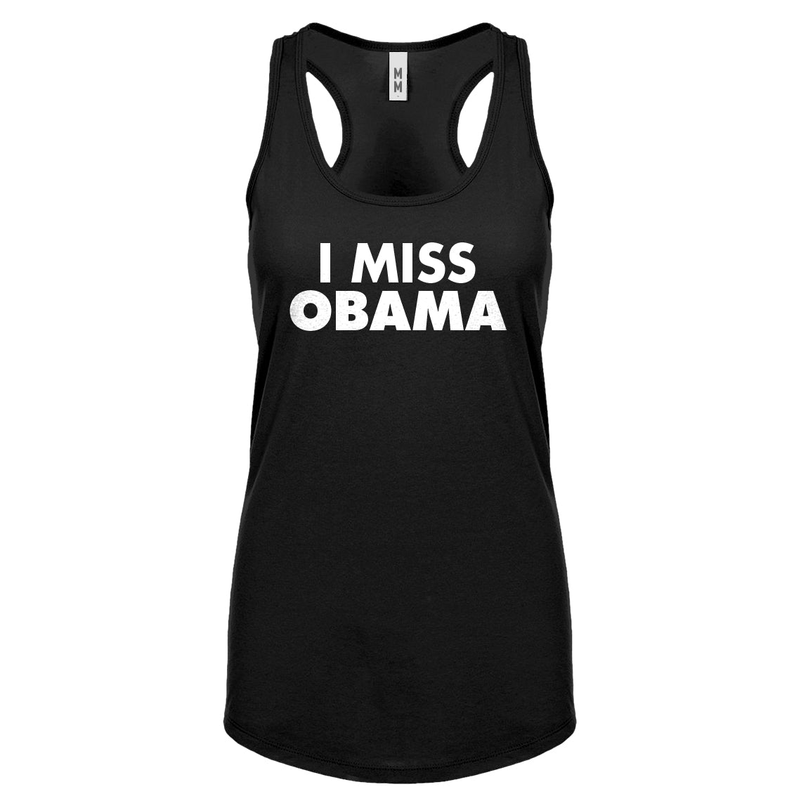 Racerback I Miss Obama Womens Tank Top