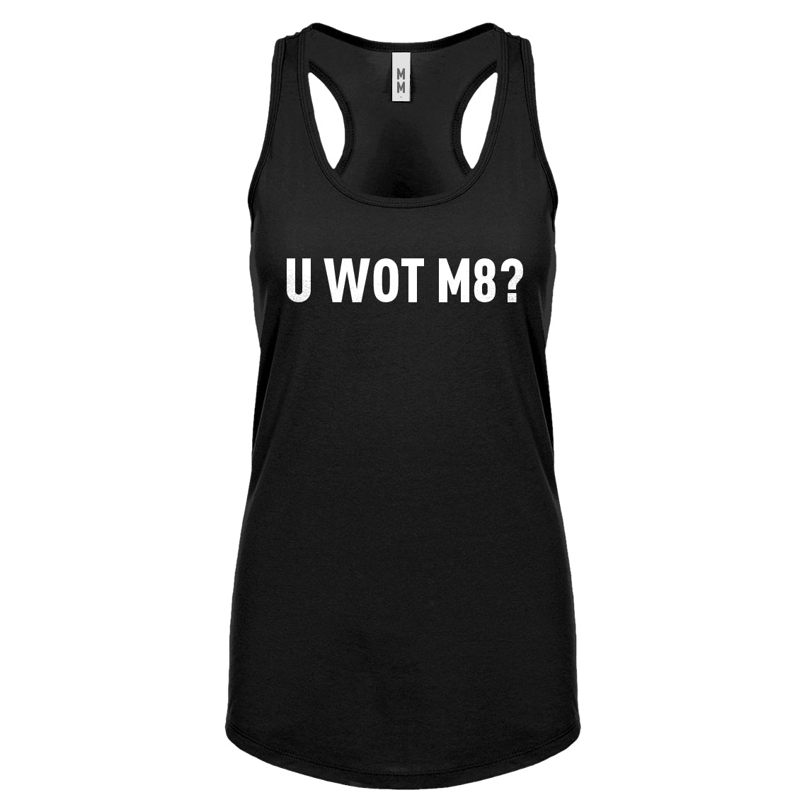 Racerback U Wot M8 Womens Tank Top