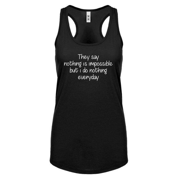 Nothing is Impossible Womens Racerback Tank Top