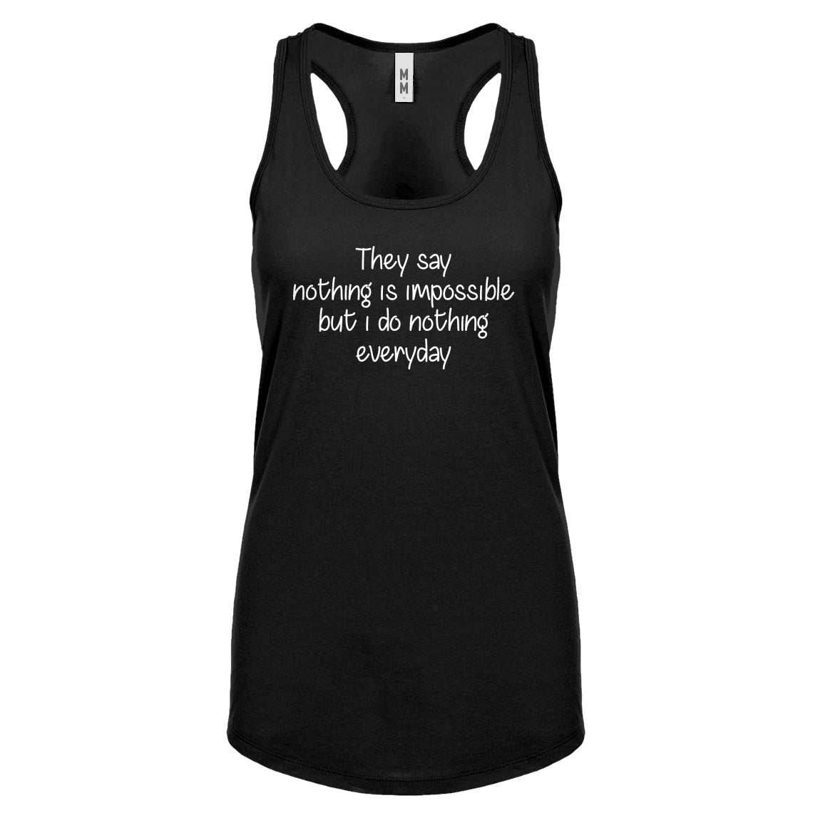 Nothing is Impossible Womens Racerback Tank Top