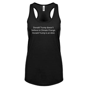 Donald Trump is an Idiot Womens Racerback Tank Top