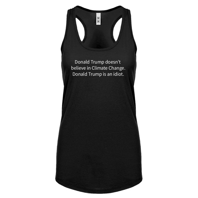 Donald Trump is an Idiot Womens Racerback Tank Top