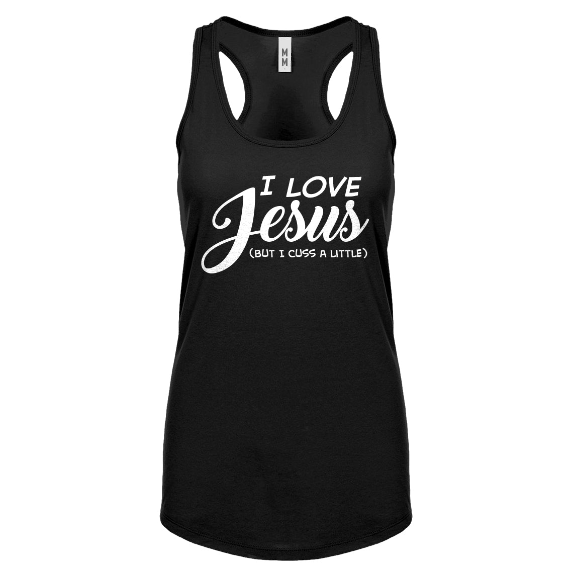 Racerback I Love Jesus but I Cuss a Little Womens Tank Top