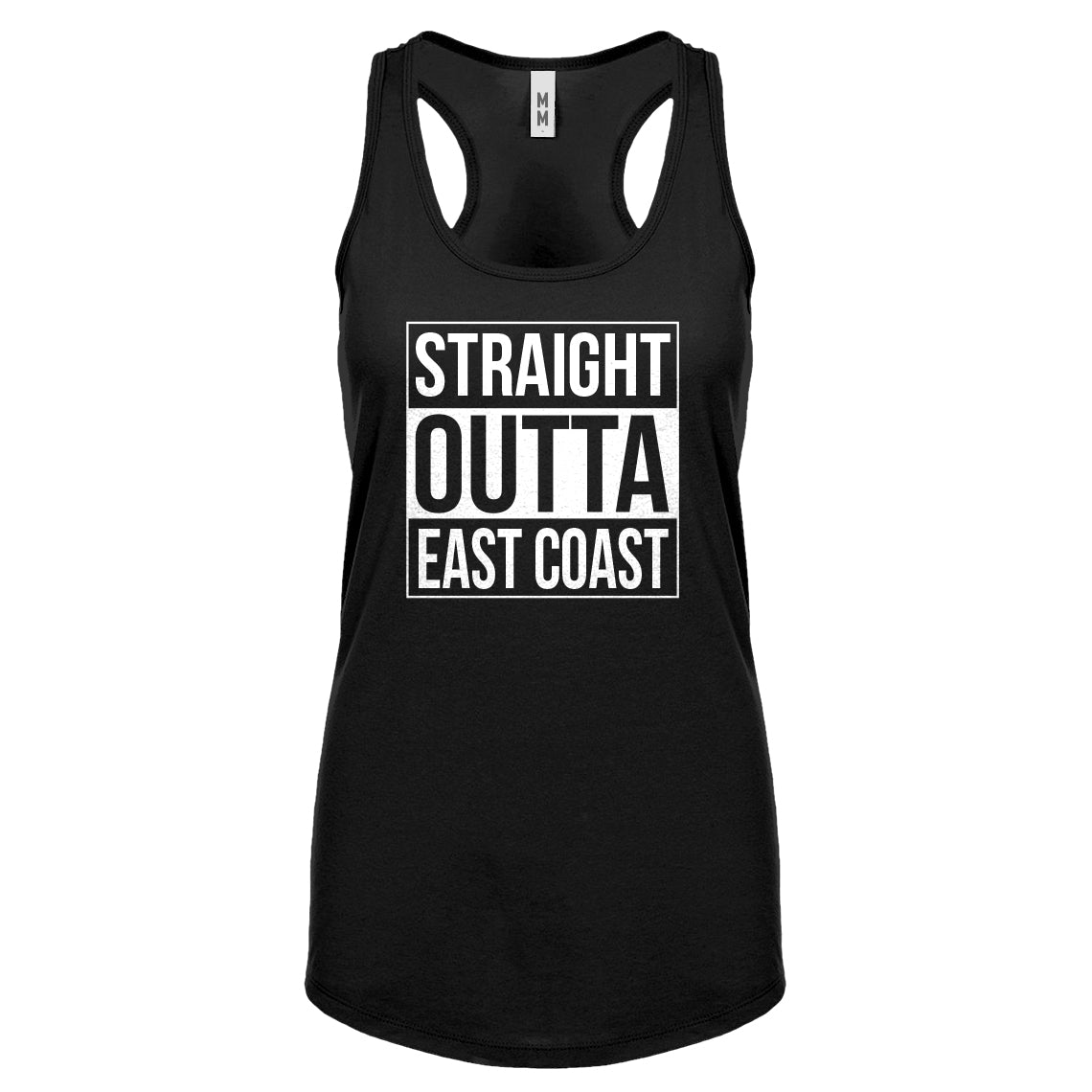 Straight Outta East Coast Womens Racerback Tank Top