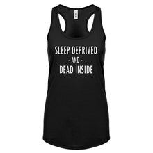 Racerback Sleep Deprived and Dead Inside Womens Tank Top