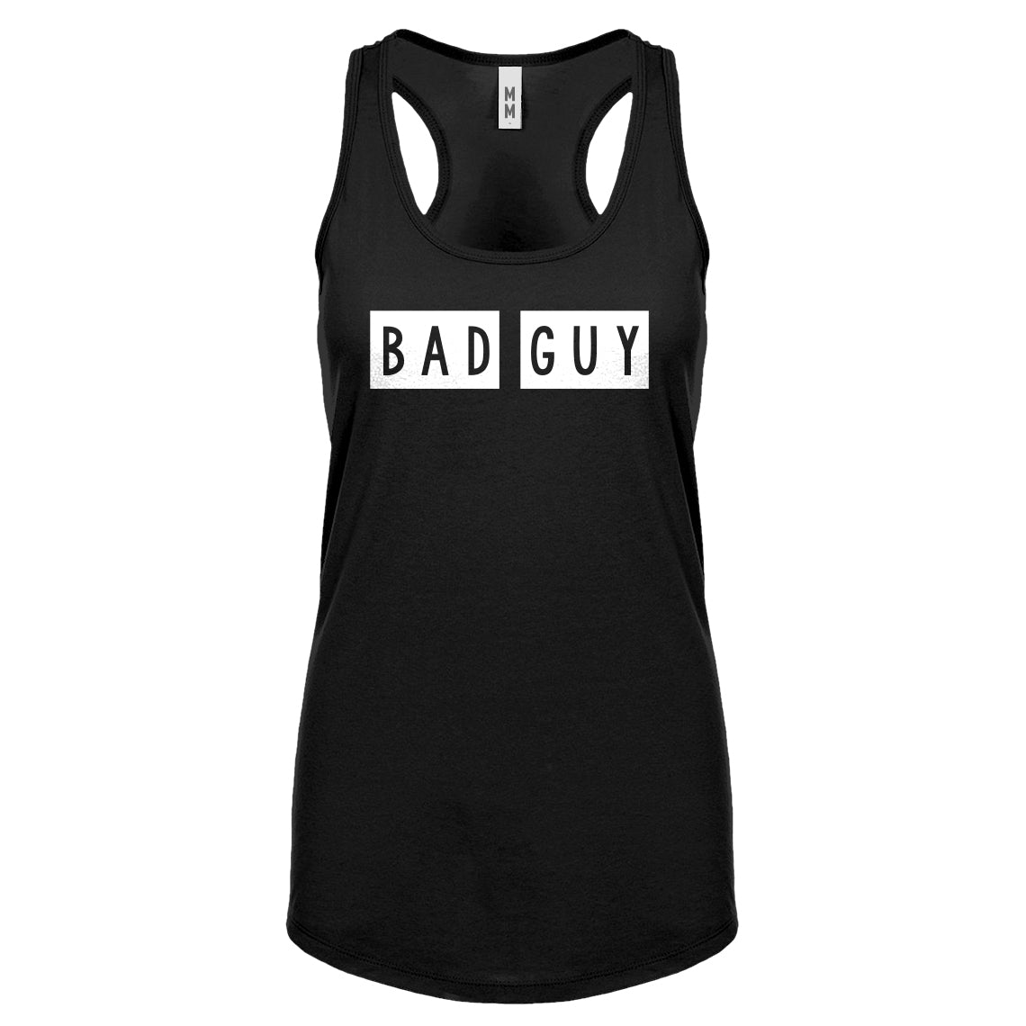 Bad Guy Womens Racerback Tank Top