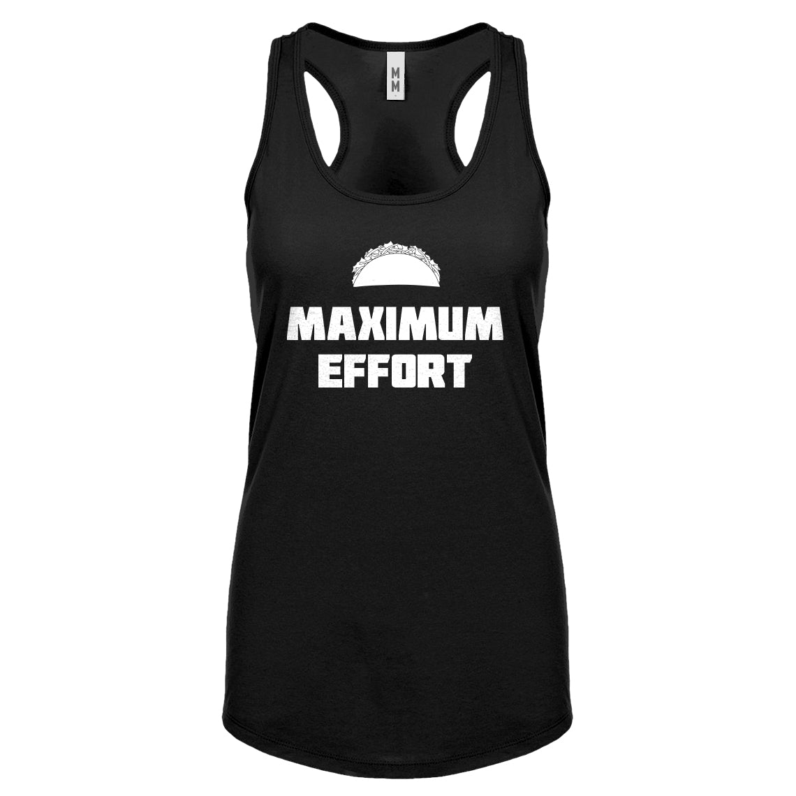 Racerback Maximum Effort Taco Womens Tank Top