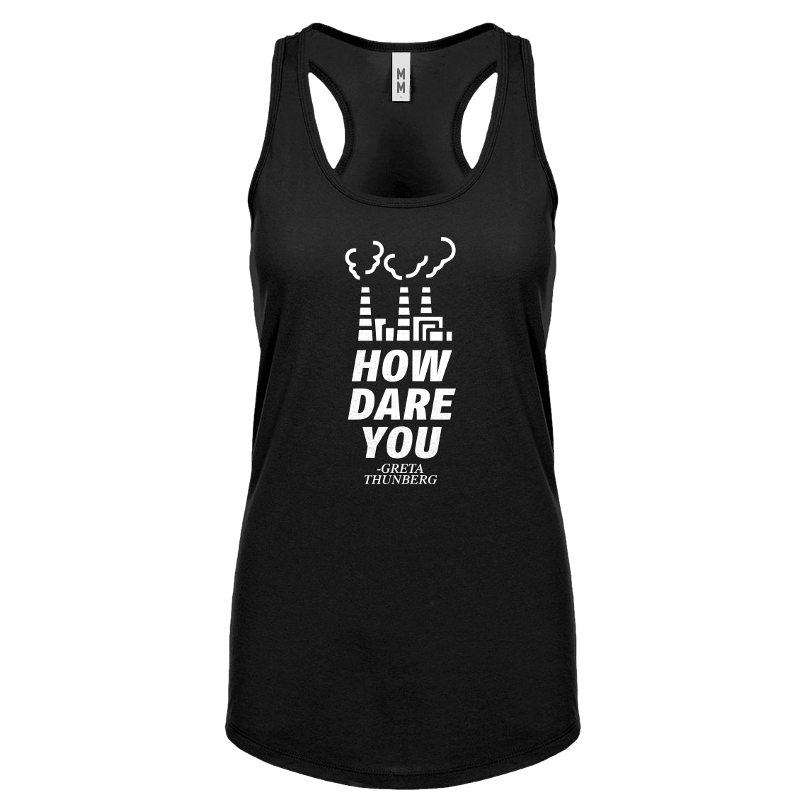HOW DARE YOU Womens Racerback Tank Top