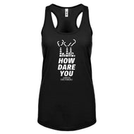 HOW DARE YOU Womens Racerback Tank Top