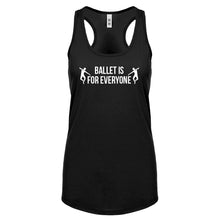 Ballet is for Everyone Womens Racerback Tank Top