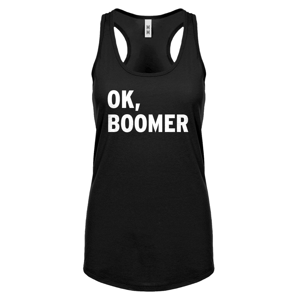 Ok, Boomer Womens Racerback Tank Top