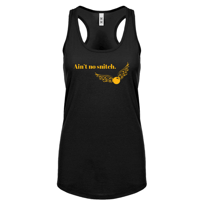 Racerback Ain't No Snitch Womens Tank Top
