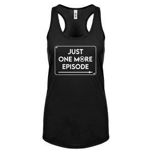 Just one more episode. Womens Racerback Tank Top