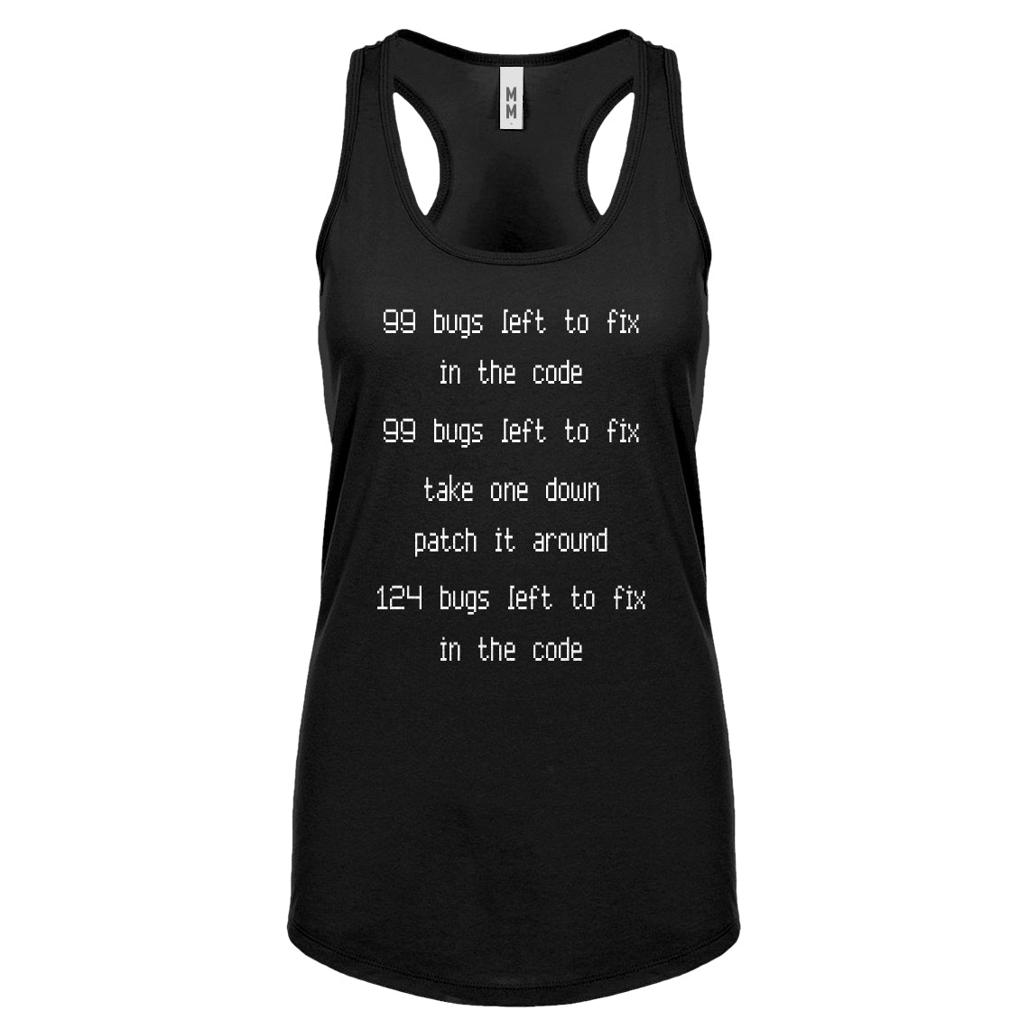 Racerback 99 Bugs in the Code Womens Tank Top