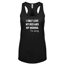 Racerback Only Love My Bed Womens Tank Top